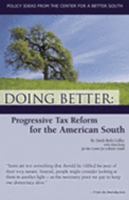 Doing Better: Progressive Tax Reform for the American South 0972519718 Book Cover