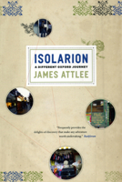 Isolarion: A Different Oxford Journey 0226030938 Book Cover