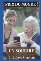 PRIX DU MONDE ! UN SOURIRE B09KN4JJS4 Book Cover
