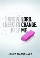Lord Change Me 0802405266 Book Cover
