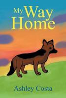 My Way Home 1477131272 Book Cover