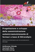 Progettazione e sviluppo della somministrazione automicroemulsionante di farmaci a base di Nitrendipin (Italian Edition) 6206996654 Book Cover