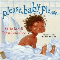 Please, Baby, Please 0689834578 Book Cover