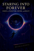 Staring Into Forever: (Spanish version) (Spanish Edition) B0FQ1WXD1H Book Cover
