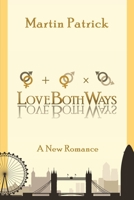Love Both Ways 1786297329 Book Cover