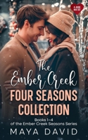 The Ember Creek Four Seasons Collection: Books 1–4 of the Ember Creek Seasons Series B0HDKYW994 Book Cover