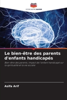 Le bien-être des parents d'enfants handicapés (French Edition) 6207208242 Book Cover