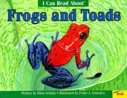 I Can Read About Frogs and Toads 0439684846 Book Cover