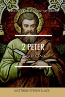 2 Peter (The Proclaim Commentary Series): Grow in Grace 1954858310 Book Cover
