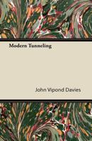 Modern Tunneling 1446090671 Book Cover