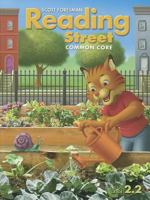 Scott Foresman Reading Street: Common Core, Grade 2.2 0328724505 Book Cover