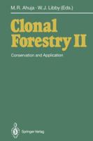 Clonal Forestry II: Conservation and Application 364284815X Book Cover