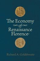 The Economy of Renaissance Florence 1421400596 Book Cover