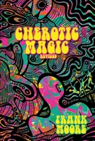 Cherotic Magic Revised 1515240185 Book Cover