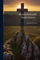 Missionnaire Paroissial... 1271642786 Book Cover