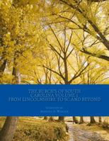 The Burch's of South Carolina Vol 1: of Lincolnshire, England to the States and Beyond 1537187406 Book Cover