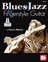 Blues & Jazz for Fingerstyle Guitar 0786695129 Book Cover