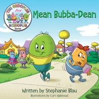 Mean Bubba-Dean (The Grooples Find Scrooples Series) B0CHLNR8N2 Book Cover