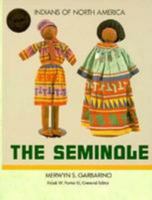 The Seminole (Indians of North America) 1555467296 Book Cover