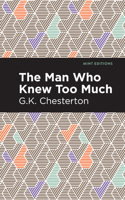 The Man Who Knew Too Much 153369477X Book Cover