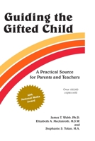 Guiding the Gifted Child 0910707006 Book Cover