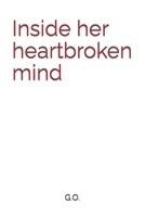 Inside her heartbroken mind B0BRM1VC9Y Book Cover