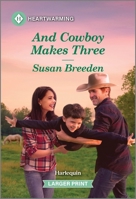 And Cowboy Makes Three 1335051481 Book Cover