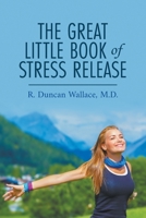 The Great Little Book of Stress Release 1647490359 Book Cover