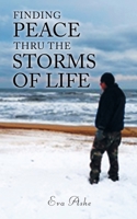 Finding Peace Thru the Storms of Life B0BGQTDG11 Book Cover