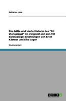 Die dritte und vierte Historie des "Dil Ulenspiegel" im Vergleich mit den Till Eulenspiegel-Erzählungen von Erich Kästner und Elke Leger 3656138664 Book Cover