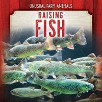 Raising Fish 1725309009 Book Cover