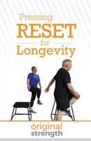 Pressing RESET for Longevity B0C7FBT7ZW Book Cover