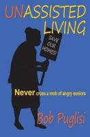 Unassisted Living 198749072X Book Cover