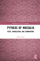 Pytheas of Massalia: Texts, Translation, and Commentary 1032019980 Book Cover