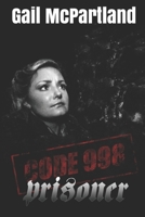 Code 998 Prisoner 1980611386 Book Cover