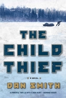 The Child Thief 160598440X Book Cover