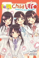 Four Child Life, Vol. 1 B0FVWWCDFV Book Cover