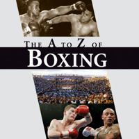 The A-Z of Boxing 1906635307 Book Cover