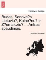 Budas. Senovės Lietuvių, Kalnėnų ir Źemaiczių ... Antras spaudimas. 1241797714 Book Cover