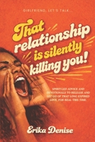 That Relationship is Silently Killing You B0GXCMLSNK Book Cover