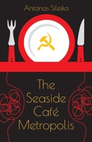The Seaside Café Metropolis 1770868100 Book Cover