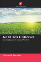 Ain El Hûts El Mahrûça (Portuguese Edition) 6208859689 Book Cover
