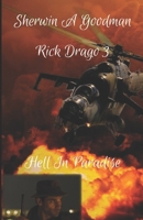 RICK DRAGO: HELL IN PARADISE 1777536782 Book Cover