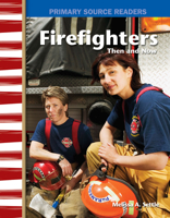 Firefighters Then and Now (library bound) 0743993713 Book Cover