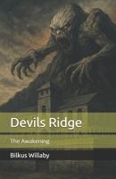 Devils Ridge: The Awakening B0G4VTR5KW Book Cover