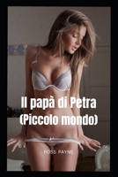 Il papà di Petra (Piccolo mondo) B0C4WZGL84 Book Cover