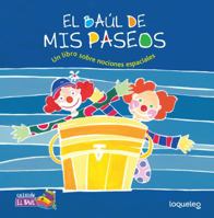 El baúl de mis paseos: Un libro sobre nociones espaciales 1631139045 Book Cover