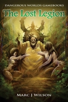 The Lost Legion 1517069521 Book Cover
