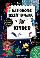 Beschäftigungsbuch für Kinder: Labyrinthe, Punkt-zu-Punkt, Malen nach Zahlen und viel mehr (German Edition) 375979579X Book Cover