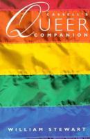 Cassell's Queer Companion: A Dictionary of Lesbian and Gay Life and Culture (Cassell Lesbian and Gay Studies) 0304343013 Book Cover